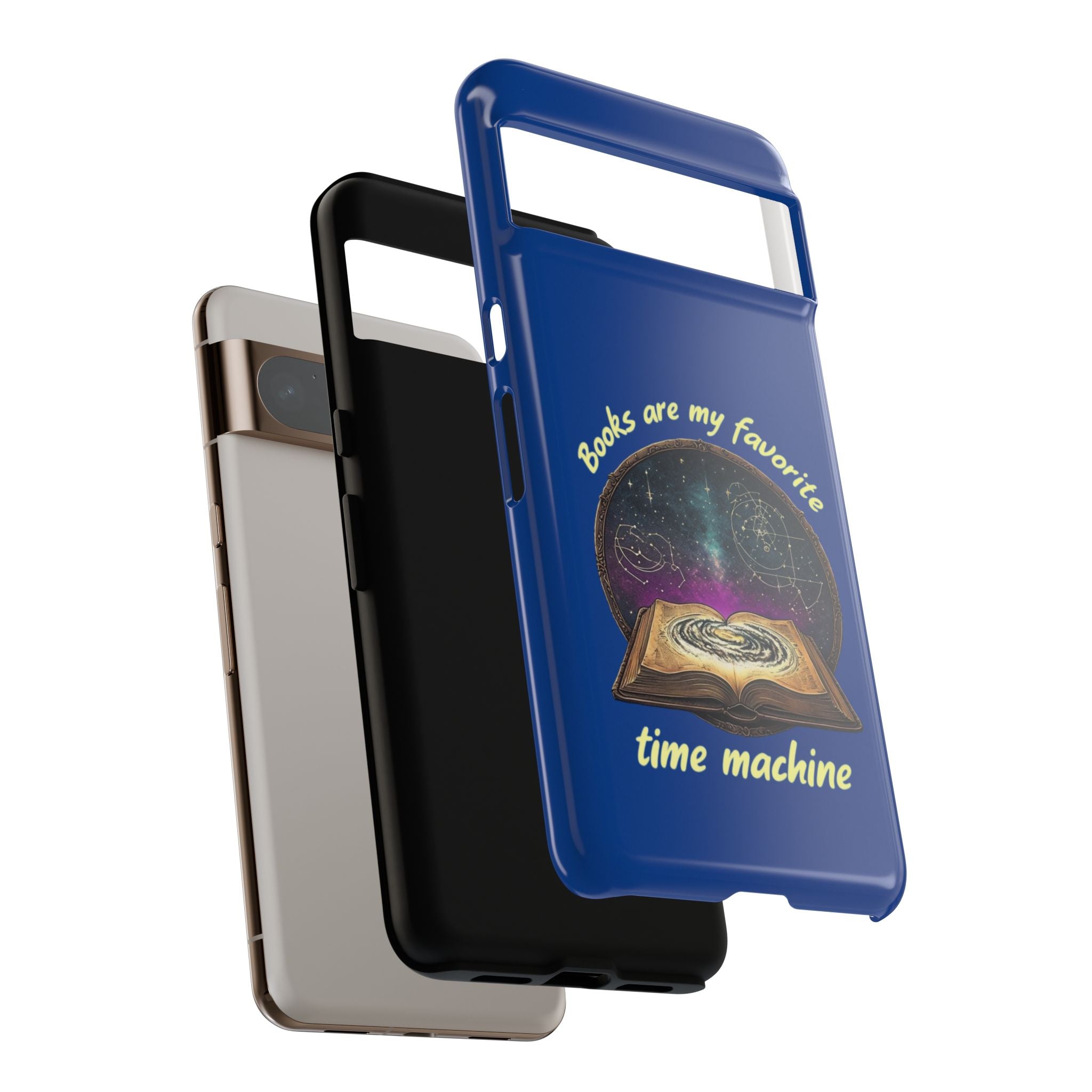 Google Pixel Phone Case — "Books Are My Favorite Time Machine" google pixel phones