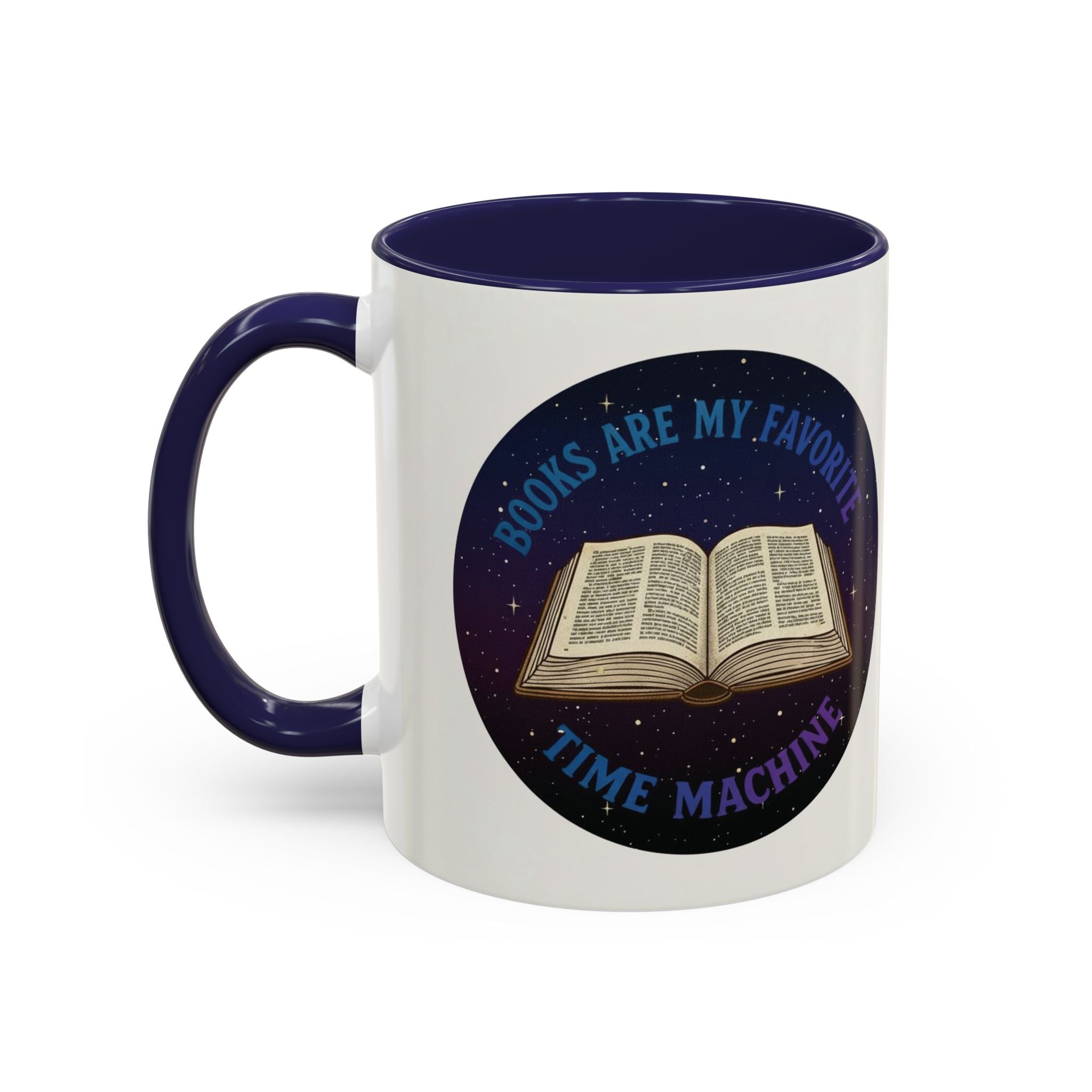 Books Are My Favorite Time Machine Coffee Mug