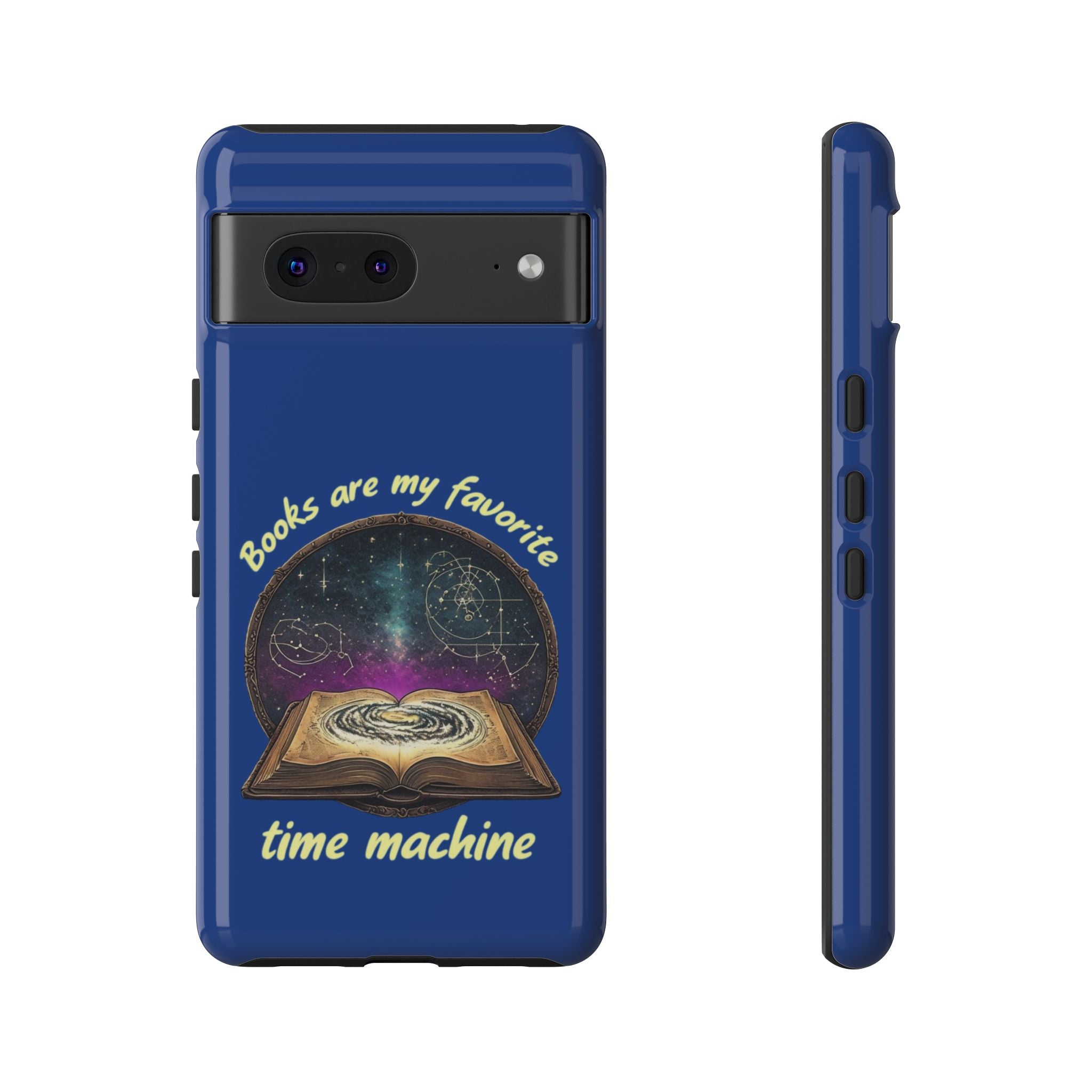 Google Pixel Phone Case — "Books Are My Favorite Time Machine" google pixel phones